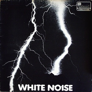 White Noise - 1969 White Noise - 1969